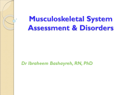 Musculoskeletal System Assessment and Disorders lecture