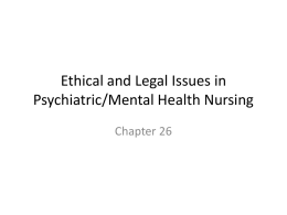 Ethical and Legal Issues in Psychiatric/Mental Health Nursing