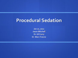 Procedural Sedation - Calgary Emergency Medicine