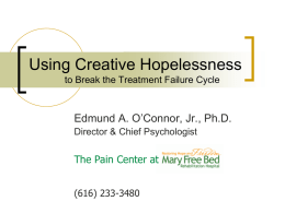 Using Creative Hopelessness to Break the Treatment Failure Cycle