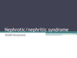 Nephrotic/itic syndrome