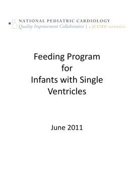 NPC-QIC Feeding Program for Infants with Single Ventricles