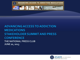 to view the Summit presentations. - American Society of Addiction