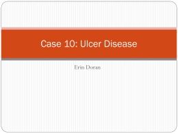 Case 10: Ulcer Disease - Erin Doran e