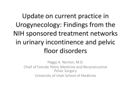 Update on current practice in Urogynecology