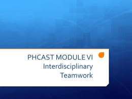 Phase IV Interdisciplinary Teamwork Slides