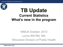 TB Update: Current Statistics – What`s New in the Program