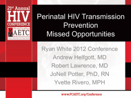 Perinatal HIV Transmission Prevention