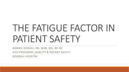 the fatigue factor in patient safety