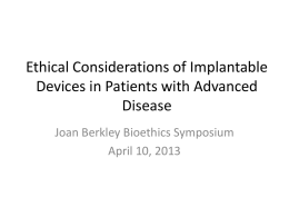 Ethical Considerations of Implantable Devices in Patients with