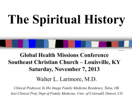 Spiritual History - 2013-11-07 - Louisville