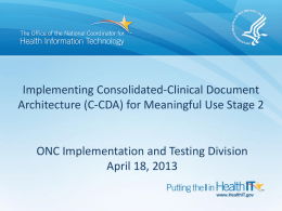 C-CDA and Meaningful Use + Certification