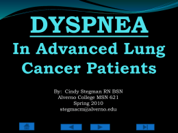 Dyspnea: In Palliative Lung Cancer Patients