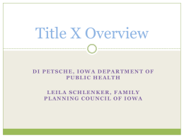 Overview of Title X - Family Planning Council of Iowa