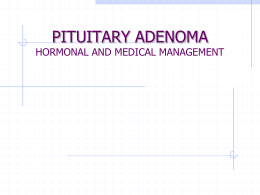 PITUITARY ADENOMA MEDICAL MANAGEMENT