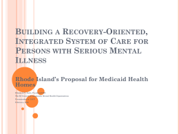 Building a Recovery-Oriented, Integrated System of Care for