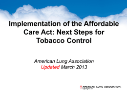 Implementation of the Affordable Care Act – Next Steps for Tobacco