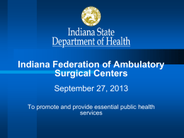 here. - Indiana Federation of Ambulatory Surgery Centers