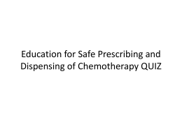 Chemotherapy Policy Education for Providers QUIZ