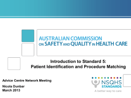 Standard 5: Patient Identification and Procedure Matching