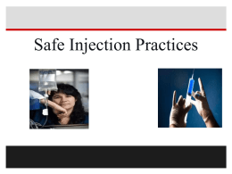 Safe Injection Practices 2014 REVISED