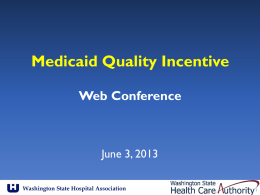 Washington State Hospital Association Medicaid Quality Incentive