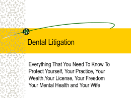Dental Litigation