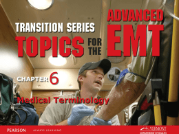 AEMT Transition - Unit 6 - Medical Terminology
