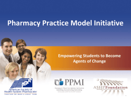 Pharmacy Practice Model Initiative Empowering Students to