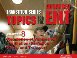 AEMT Transition - Unit 8 - Ventilation Physiology