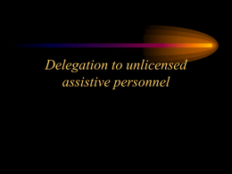 Delegation to Unlicensed Assistive Personnel Competency