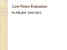 Topic 2: The Low Vision Evaluation - Learning