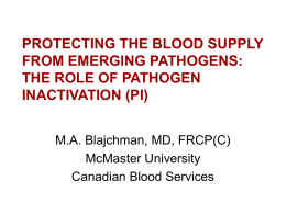 Pathogen Inactivation Making Decisions About New
