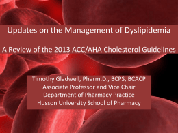 Updates on the Management of Dyslipidemia A Review of the
