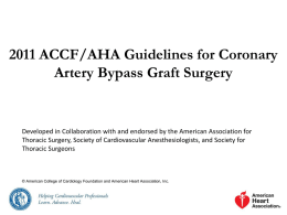 2011 ACCF/AHA Guidelines for Coronary Artery Bypass Graft
