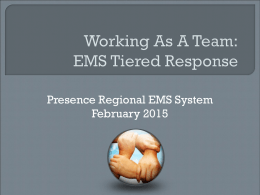 Working As A Team: ALS Tiered Response