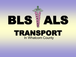BLS / ALS TRANSPORT - Whatcom County EMS
