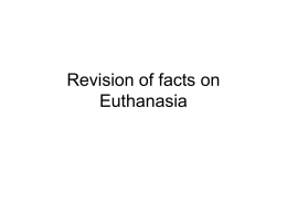 Revision of facts on Euthanasia