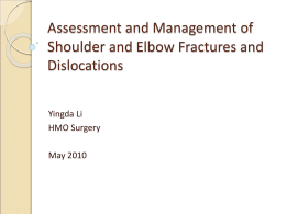 Assessment and Management of Shoulder and Elbow Fractures