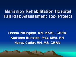 Marianjoy Rehabilitation Hospital Fall Risk Assessment