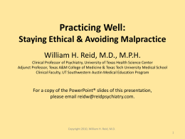 Practicing Well: Staying Ethical & Avoiding Malpractice