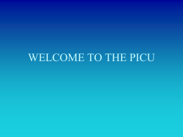 WELCOME TO THE PICU - Stanford University