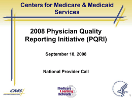 September 18, 2008 PQRI National Provider Call