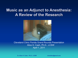 Music as an Adjunct to Anesthesia: