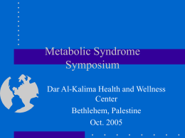 Metabolic Syndrome Symposium