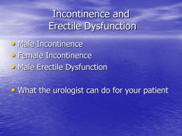 Incontinence and Erectile Dysfunction