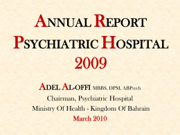 ANNUAL REPORT PSYCHIATRIC HOSPITAL 2009