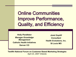 Online Communities Improve Performance, Quality, and