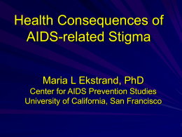 The other epidemic: HIV/AIDS Stigma and discrimination