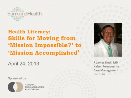Health Literacy: Skills for Moving from ‘Mission